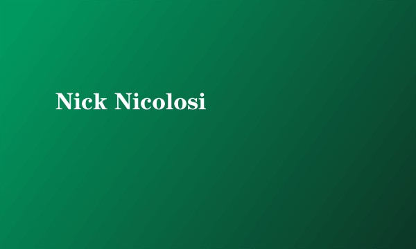 Nick Nicolosi