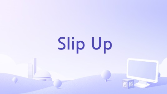 Slip Up