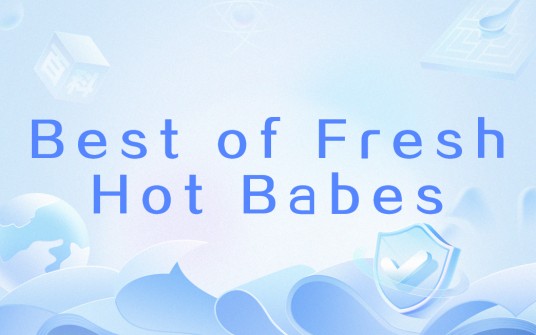 Best of Fresh Hot Babes