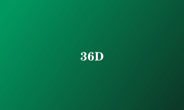 36D