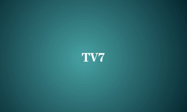 TV7