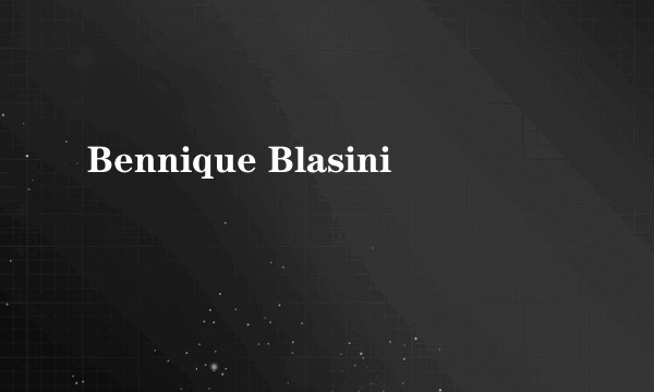 Bennique Blasini