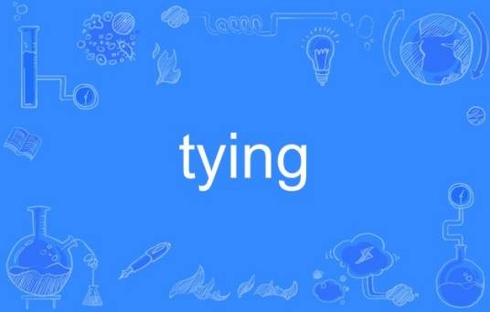 tying