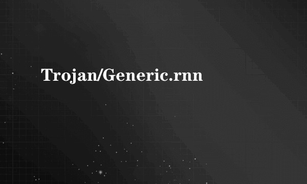 Trojan/Generic.rnn