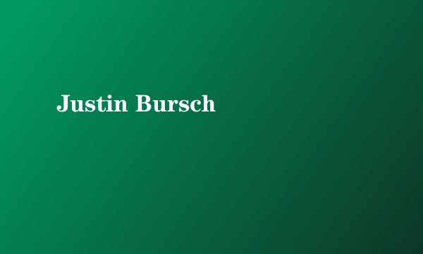 Justin Bursch