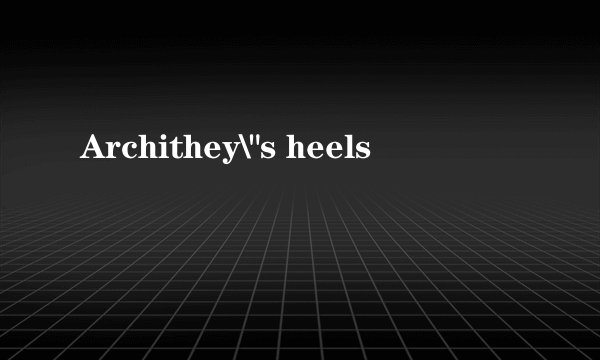 Archithey\