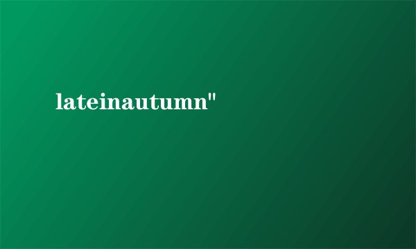 lateinautumn